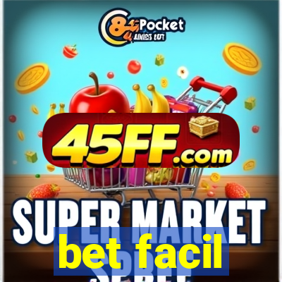 bet facil